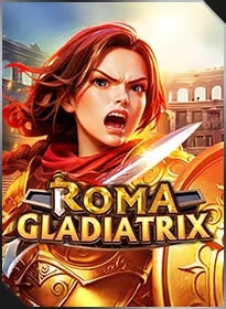 ROMA GLADIATRIX / วีรสตรีแห่งโรมัน